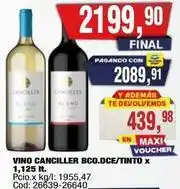 Maxiconsumo Canciller - vino canceller bco.dce/tinto x 1,125 lt oferta