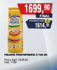 Maxiconsumo Presto pronta - polenta prestopronta x 730 gr oferta