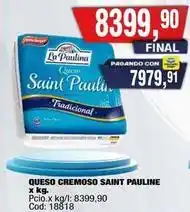 Maxiconsumo La paulina - queso cremoso saint pauline oferta