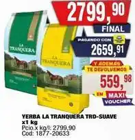 Maxiconsumo La tranquera - yerba la tranquera trd-suave x1 kg oferta