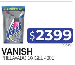 Masivos Vanish prelavado oxigel 400c oferta