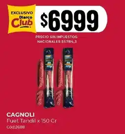 Diarco Cagnoli fuet tandil oferta