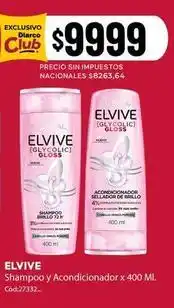 Diarco Elvive - shampoo y acondicionador x 400 ml oferta