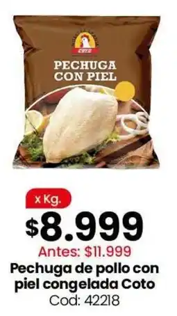 Coto Coto pechuga de pollo con piel congelada oferta
