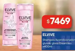 Nini Mayorista Elvive shampoo/ acondicionador glycolic gloss/ dream liso oferta