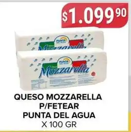 Supermercados Mayor Punta del agua queso mozzarella p/fetear oferta