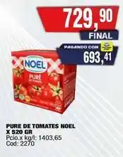 Maxiconsumo Noel - pure de tomates oferta