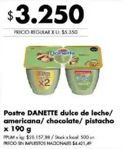 Disco Danette postre dulce de leche/ americana/ chocolate/ pistacho oferta