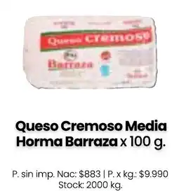 Changomas Barraza queso cremoso media horma oferta