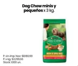 Changomas Dog Chow minis y pequeños oferta