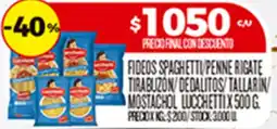 Supermercados DIA Fideos spaghetti/penne rigate tirabuzon/ dedalitos/ tallarin/ mostachol lucchetti oferta