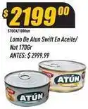 Supermercados Comodin Swift - lomo de atun en aceite/nat oferta