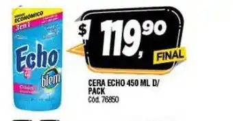 Supermercados Yaguar Echo Cera 450 Ml D/Pack oferta