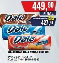 Maxiconsumo Dale - galletitas todas oferta