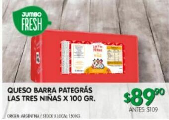 Jumbo Queso barra patégras las tres niñas oferta