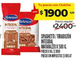Supermercados DIA Matarazzo spaghetti / tirabuzón integral oferta