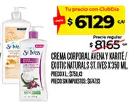 Supermercados DIA St. Ives crema corporal avena y karité / exotic naturals oferta