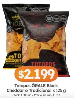 Cordiez Totopos órale black cheddar o tradicional oferta
