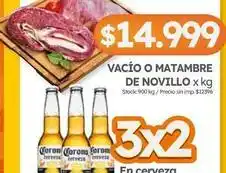 Cordiez Corona - vacío o matambre de novillo oferta