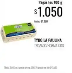 Supermercados Tadicor La paulina - tybo la paulina trozado/horma x kg oferta
