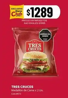 Diarco Tres cruces - medallón de carne x 2 un oferta