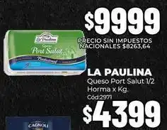 Diarco La paulina - queso port salut 1/2 horma x kg. cód:2971 oferta