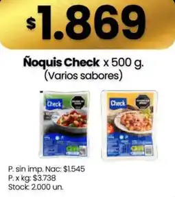 Changomas Check ñoquis x 500 g oferta