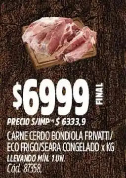 Supermercados Yaguar Carne cerdo bondiola frivatti/ eco frigo/seara congelado oferta