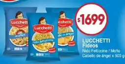 Supermercados Mariano Max Lucchetti fideos nido fettuccine moño cabello de ángel oferta