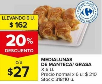 Carrefour Medialunas de Manteca / Grasa x 6 u. oferta