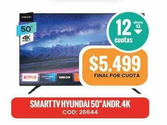 Maxiconsumo Smart Tv Hyundai 50 oferta