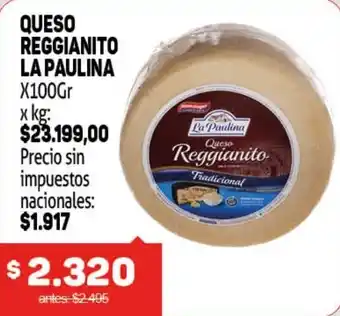 La paulina queso reggianito