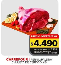 Carrefour Maxi Carrefour pernil/paleta/chuleta de cerdo oferta