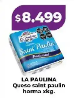 Supermayorista Vital La paulina queso saint paulin oferta