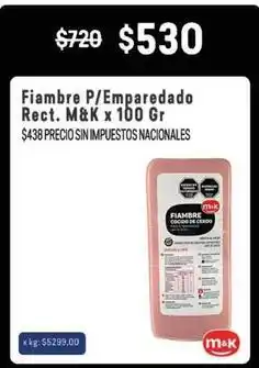 Makro M&k - fiambre p/emparedado rect oferta