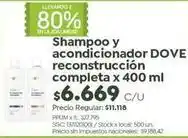 Jumbo Dove - shampoo y acondicionador reconstrucción completa x 400 ml oferta