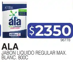 Masivos Ala jabon liquido regular max. blanc. 800c oferta