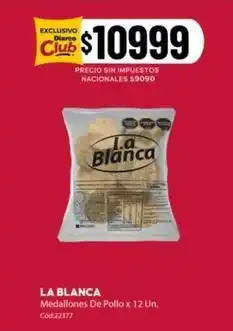 Diarco La blanca - medallones de pollo x 12 un. cód:22377 oferta