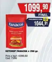 Maxiconsumo Fanacoa - ketchup oferta