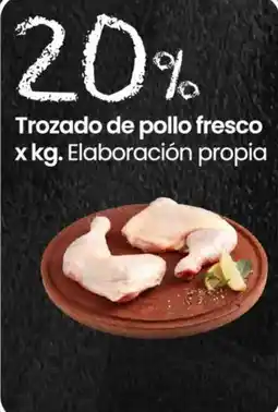 Changomas Trozado de pollo fresco oferta