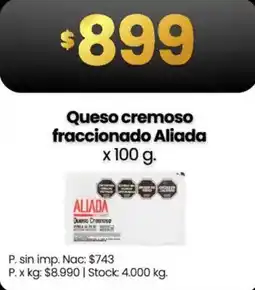 Changomas Aliada queso cremoso fraccionado oferta