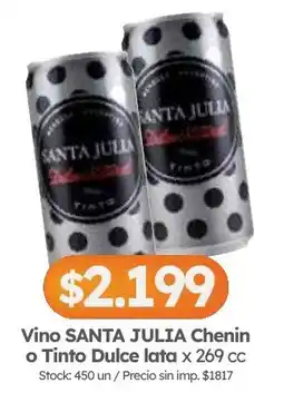 Cordiez Santa julia vino chenin o tinto dulce lata oferta