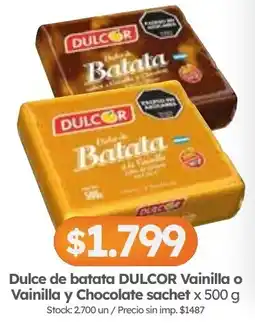 Cordiez Dulcor dulce de batata vainilla o vainilla y chocolate sachet oferta