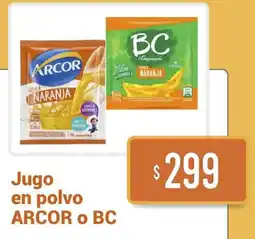 Beltrán Supermercados Arcor jugo en polvo o BC jugo en polvo oferta