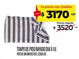 Supermercados DIA Trajo de piso rayado dia x i u. oferta