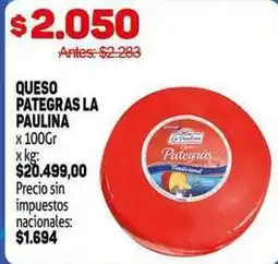 Makro La paulina - queso pategras oferta