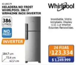 Cetrogar Whirlpool heladera no frost 386 lt oferta