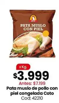 Coto Coto - pata muslo de pollo con piel congelada cod: 42210 oferta