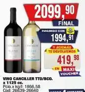 Maxiconsumo Canciller - vino tto/bco oferta