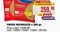 Maxiconsumo Matarazzo - fideos matarazzo x 500 gr. cod: 15062-15807-15061-26729 oferta